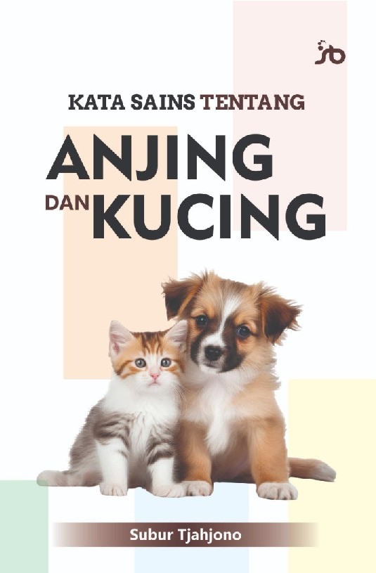 KATA SAINS TENTANG ANJING DAN KUCING